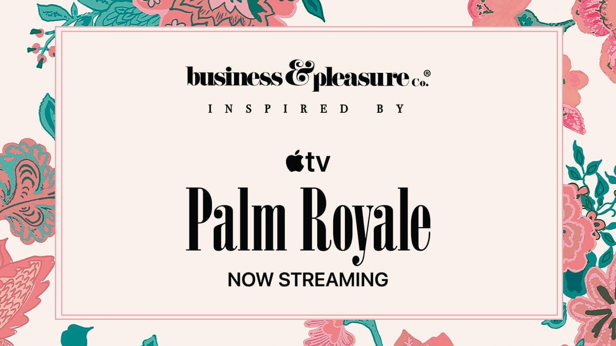 Image for B&P Co. collection, inspired by "Palm Royale"