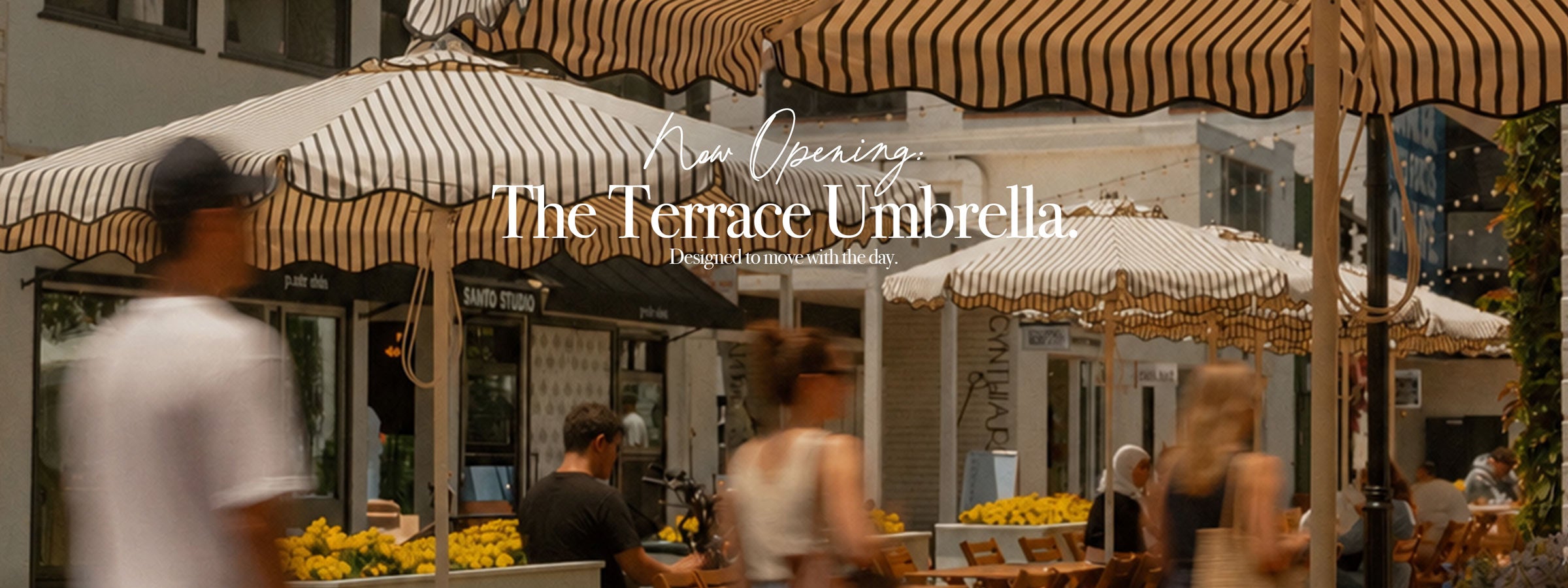Now Opening: The Terrace Umbrella. Designed to move with the day.
